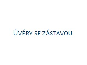 Úvěry se zástavou