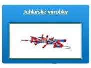 Jehlařské výrobky ()