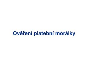 Ověření platební morálky