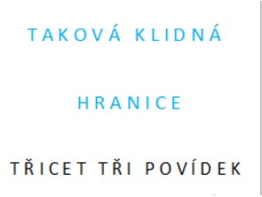 Taková klidná hranice